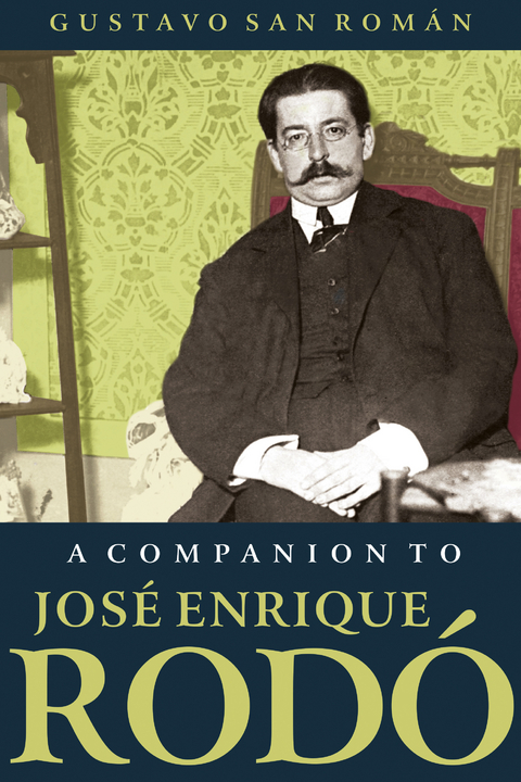 Companion to Jose Enrique Rodo -  Gustavo San Roman