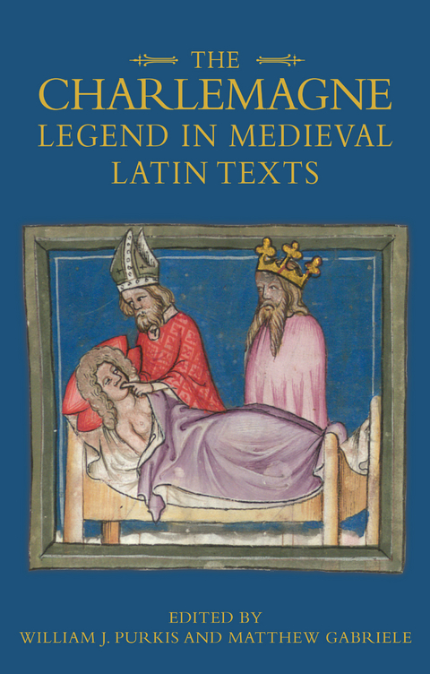 Charlemagne Legend in Medieval Latin Texts - 