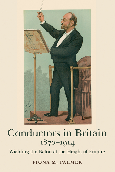 Conductors in Britain, 1870-1914 -  Fiona M. Palmer