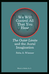 We Will Control All That You Hear -  Reba Wissner