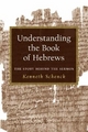 Understanding the Book of Hebrews - Kenneth Schenck
