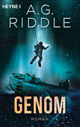 Genom  - Die Extinction-Serie 2 - A. G. Riddle