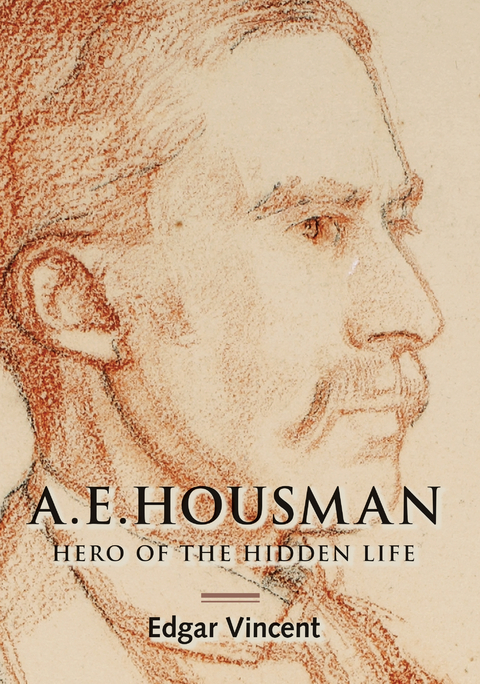 A.E. Housman -  Edgar Vincent