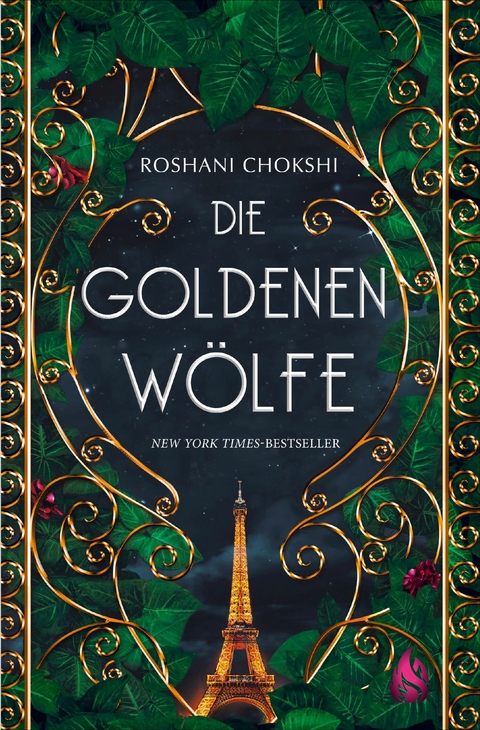 Die goldenen Wölfe (Bd. 1) - Roshani Chokshi