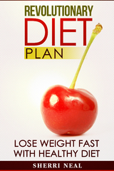 Revolutionary Diet Plan - Sherri Neal