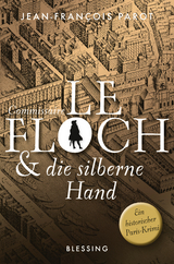 Commissaire Le Floch und die silberne Hand -  Jean-François Parot