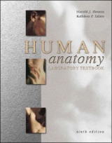 Human Anatomy Laboratory Textbook - Benson, Harold J.; Talaro, Kathleen Park