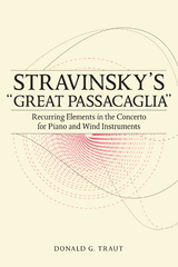 Stravinsky's &quote;Great Passacaglia&quote; -  Donald G. Traut