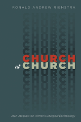 Church at Church -  Ronald Andrew Rienstra