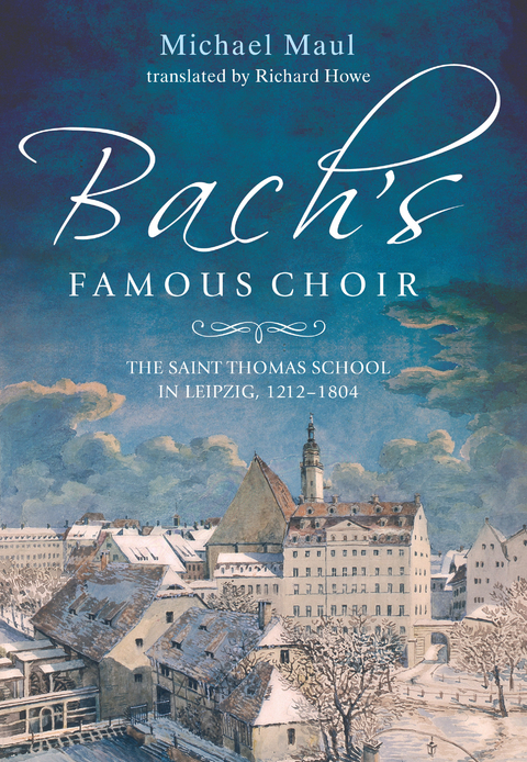Bach's Famous Choir -  Michael Maul