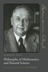 Philosophy of Mathematics and Natural Science - Weyl, Hermann