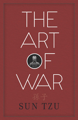 The Art of War -  Sun Tzu