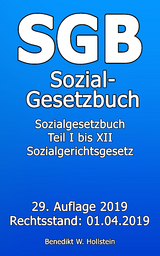 SGB Sozialgesetzbuch - Benedikt W. Hollstein