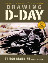 Drawing D-Day -  Maxine Giannini,  Ugo Giannini