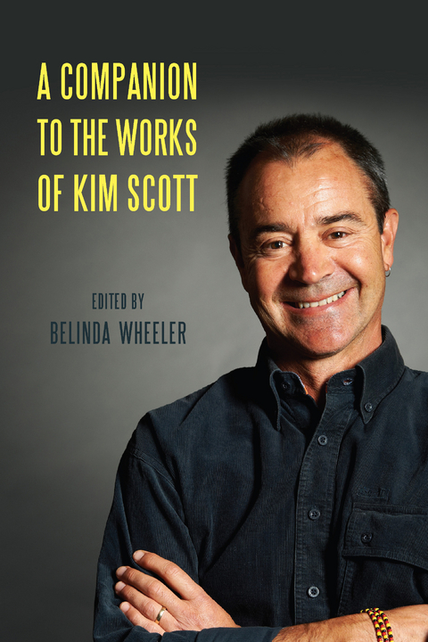 EBook: A Companion To The Works Of Kim Scott Von Belinda Wheeler | ISBN ...