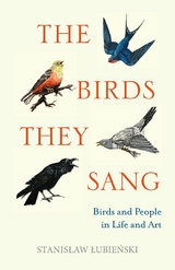 Birds They Sang -  Stanislaw Lubienski
