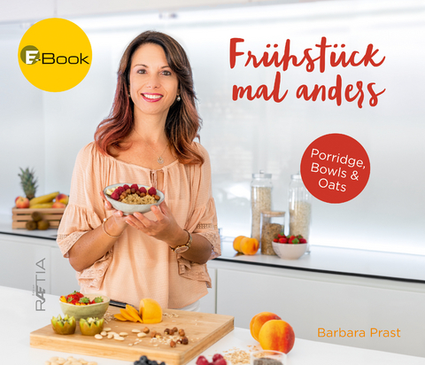 Frühstück mal anders - Barbara Prast