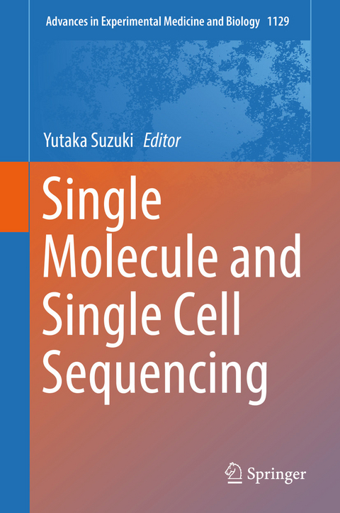 Single Molecule and Single Cell Sequencing - 