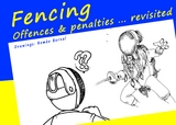 FENCING - Offences and penalties ... revisited - Michael Müller-Hewer, Roméo Bernal