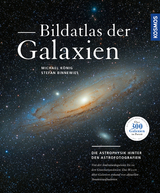 Bildatlas der Galaxien - Michael König, Stefan Binnewies