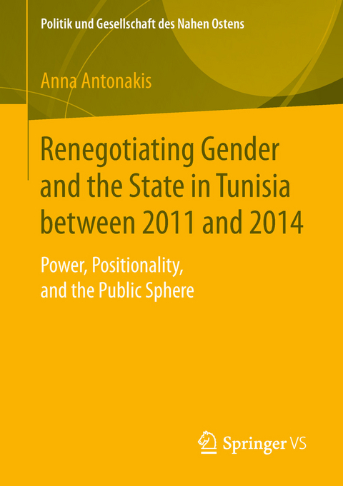 Renegotiating Gender and the State in Tunisia between 2011 and 2014 - Anna Antonakis