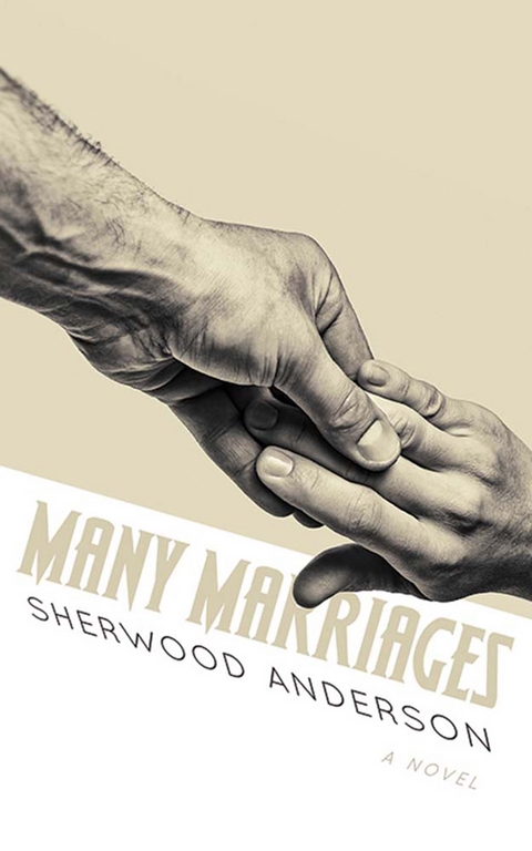 Many Marriages -  Sherwood Anderson