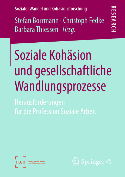 Soziale Kohäsion und gesellschaftliche Wandlungsprozesse - 