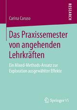 Das Praxissemester von angehenden Lehrkräften - Carina Caruso