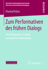 Zum Performativen des frühen Dialogs - Chantal Polzin