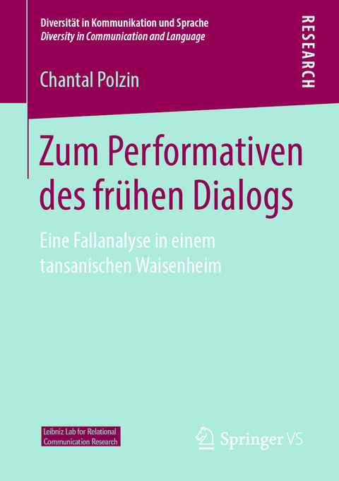 Zum Performativen des frühen Dialogs - Chantal Polzin