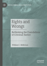 Rights and Wrongs - William C. Heffernan