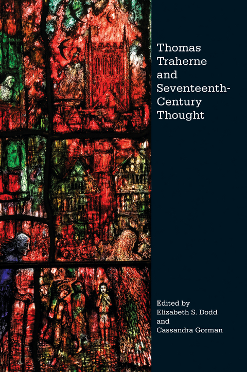Thomas Traherne and Seventeenth-Century Thought - 
