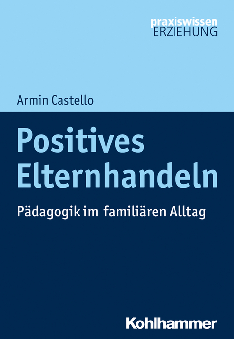 Positives Elternhandeln - Armin Castello