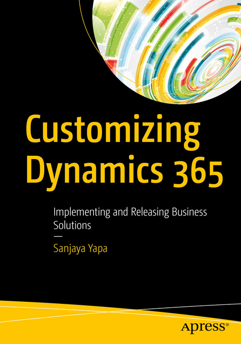 Customizing Dynamics 365 -  Sanjaya Yapa