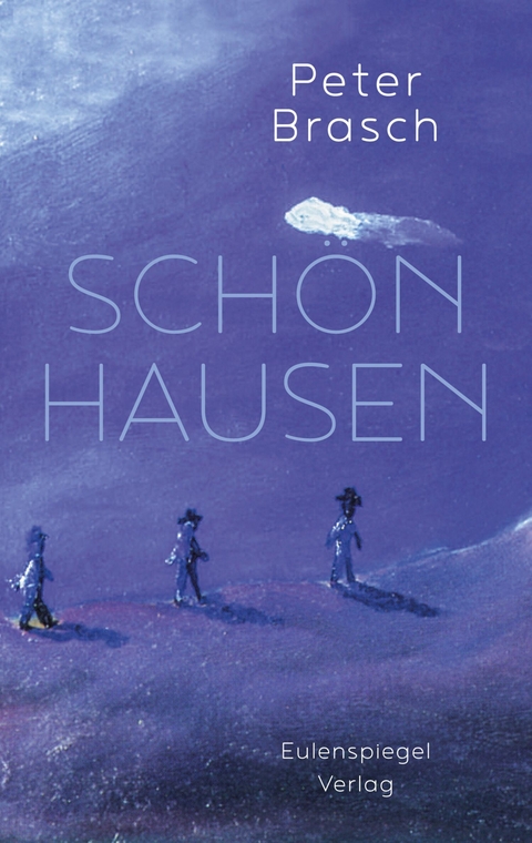 Schön hausen - Peter Brasch