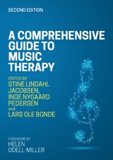 A Comprehensive Guide to Music Therapy, 2nd Edition - 