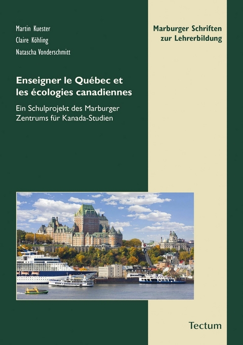 Enseigner le Québec et les écologies canadiennes - 