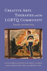 Creative Arts Therapies and the LGBTQ Community - 