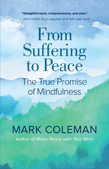 From Suffering to Peace -  Mark Coleman