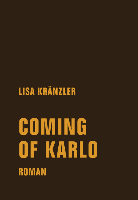 Coming of Karlo - Lisa Kränzler