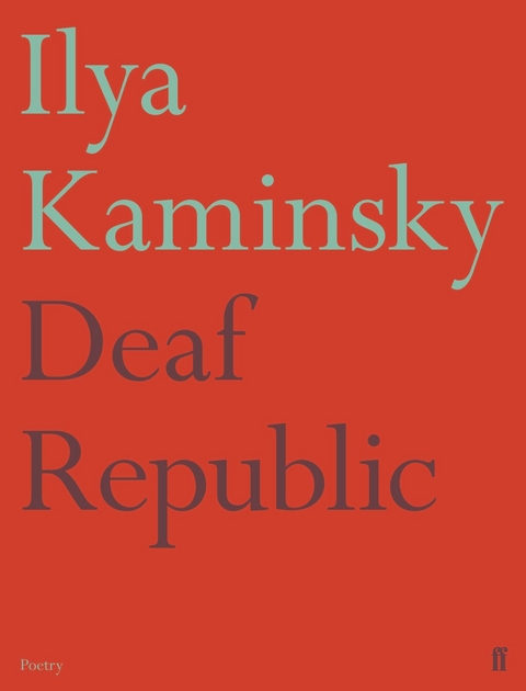 Deaf Republic -  Ilya Kaminsky