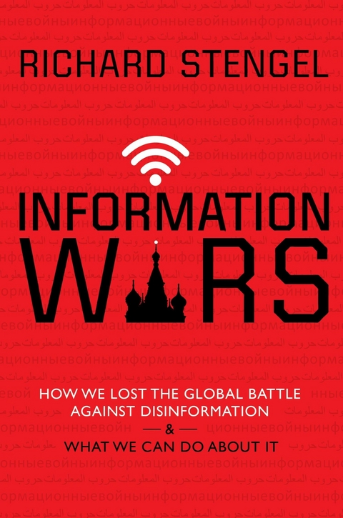 Information Wars -  Richard Stengel