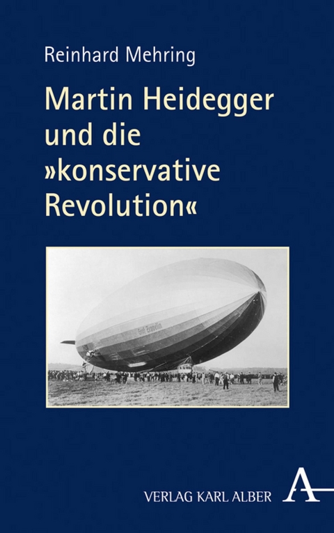 Martin Heidegger und die 'konservative Revolution' -  Reinhard Mehring