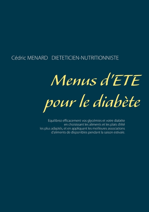 Menus d'été pour le diabète - Cédric Ménard