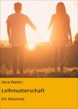 Leihmutterschaft - Vera Wettin