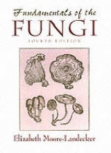 Fundamentals of the Fungi - Moore-Landecker, Elizabeth
