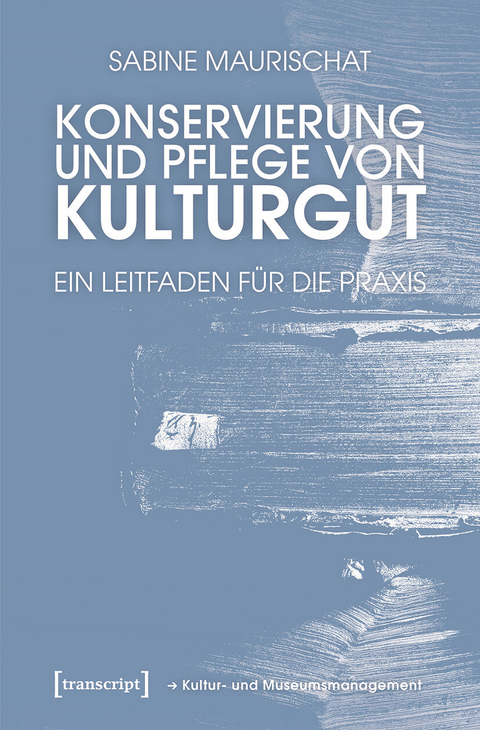 Konservierung und Pflege von Kulturgut - Sabine Maurischat