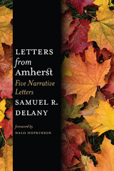 Letters from Amherst -  Samuel R. Delany