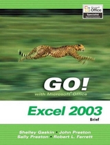 GO! with Microsoft Office Excel 2003 Brief and Student CD Package - Gaskin, Shelley; Preston, John; Preston, Sally; Ferrett, Bob