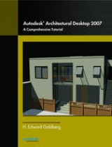 Autodesk Architectural Desktop 2007 - Goldberg, Ed V.
